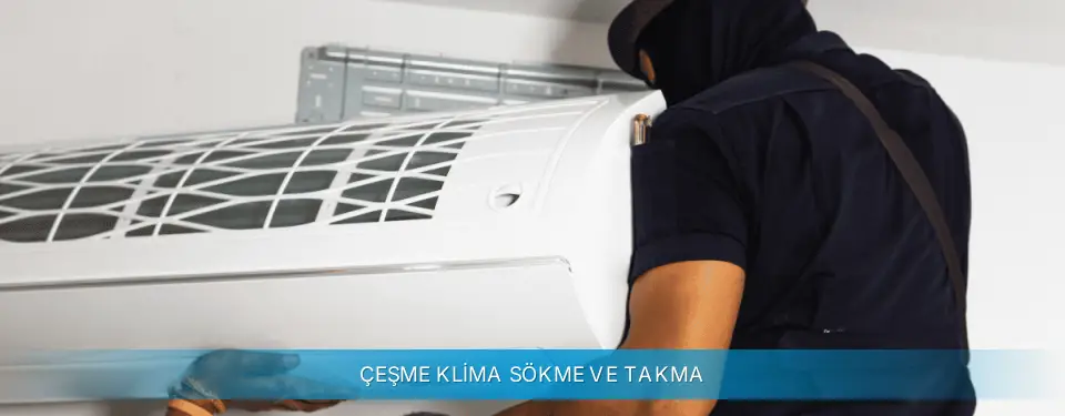 Çeşme İlçemi Altus Klima Sökme ve Takma